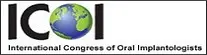 International Congress of Oral Implantologists